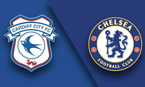 كارديف سيتي ضد تشيلسي بث مباشر – موعد المباراة والقنوات الناقلة